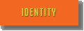 IDENTITY