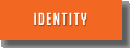 IDENTITY